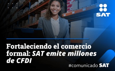 Fortaleciendo el comercio formal: SAT emite millones de CFDI